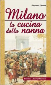 Milano. La cucina della nonna