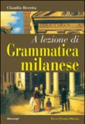 A lezione di grammatica milanese