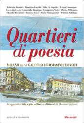 Quartieri di poesia. Milano in una galleria d'immagini e di voci