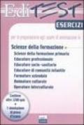 Editest. Esercizi per la preparazione agli esami di ammissione in scienze della formazione