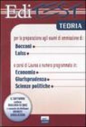 Editest. Teoria per la preparazione agli esami di ammissione di Bocconi, Luiss e corsi di laurea a numero programmato in economia, giurisprudenza, scienze politiche