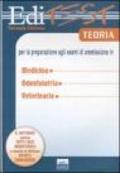 Editest. Teoria per la preparazione agli esami di ammissioni in medicina, odontoiatria, veterinaria