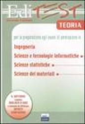 Editest. Teoria per la preparazione agli esami di ammissione in ingegneria, scienze e tecnologie informatiche, scienze statistiche, scienze dei materiali