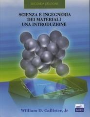 Scienza e ingegneria dei materiali. Una introduzione