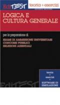 Editest. Teoria, esercizi. Logica e cultura generale per la preparazione di esami di ammissione universitari, concorsi pubblici, selezioni aziendali