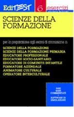 Editest. Esercizi per la preparazione agli esami di ammissione in scienze della formazione...