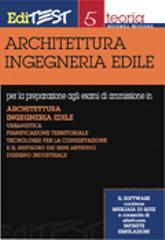 Editest. Teoria per la preparazione agli esami di ammissione in architettura, ingegneria edile