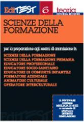 Editest. Teoria per la preparazione agli esami di ammissione in scienze della formazione