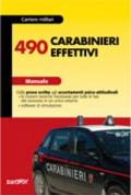 Quattrocentonovanta carabinieri effettivi. Manuale. Con software