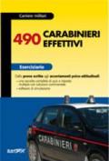 Quattrocentonovanta carabinieri effettivi. Eserciziario. Con software