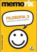 Filosofia. 3.Dall'idealismo all'esistenzialismo