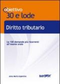 Diritto tributario. TL 17. Le 100 domande più ricorrenti all'esame orale