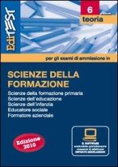 EdiTEST 6. Teoria. Scienze della formazione. Per la preparazione ai test di ammissione. Con software di simulazione