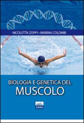 Biologia e genetica del muscolo