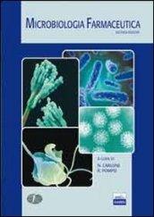 Microbiologia farmaceutica. Contiene codice per accedere a versione e-book