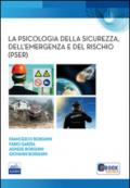 La psicologia della sicurezza, dell'emergenza e del rischio (PSER)