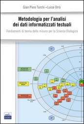 Metodologia per l'analisi dei dati informatizzati-M.A.D.I.T. Fondamenti di teoria della misura per la scienza dialogica