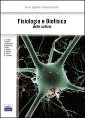 Fisiologia e biofisica delle cellule