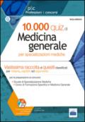 10.000 quiz di medicina generale per specializzazioni mediche. Con software di simulazione