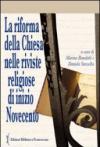 La riforma della chiesa nelle riviste religiose di inizio Novecento