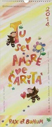 Calendario murale 2014. Tu sei amore e carità