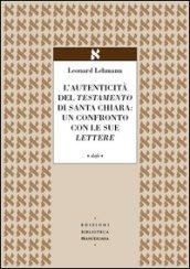 L'autenticità del Testamento di Santa Chiara: un confronto con le sue lettere