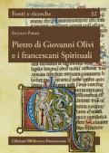 Pietro di Giovanni Olivi e i francescani spirituali