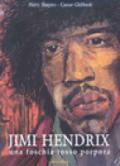 Jimi Hendrix. Una foschia rosso porpora