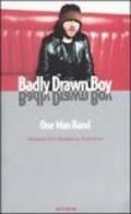 Badly Drawn Boy. One man band