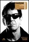 Transformer. La vita di Lou Reed