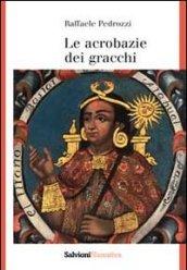 Le acrobazie dei gracchi