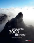 Cinquanta 3000 Ticinesi. Il Ticino più vicino al cielo
