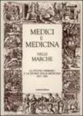 Medici e medicina nelle Marche. Lo Studio firmano e la storia della medicina 1955-2005