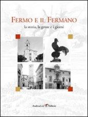 Fermo e il fermano. Ediz. illustrata