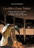 La città e il suo teatro. Dal teatro dell'Orso al «Cicconi». Storia e cronaca teatrale a Sant'Elpidio a Mare tra '700 e '900