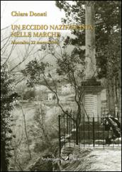 Un eccidio nazifascista nelle Marche. Montalto, 22 marzo 1944