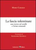 La fascia tolentinate. Una ricerca sul vessillo e l'arma comunale