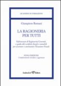 La ragioneria per tutti. Guida alle verifiche fiscali e contabili