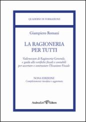 La ragioneria per tutti. Guida alle verifiche fiscali e contabili