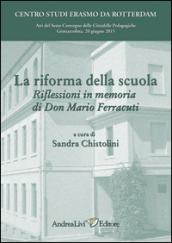 La riforma della scuola. Riflessioni in memoria di don Mario Ferracuti