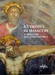 La Trinità di Masaccio. Il restauro dell'anno Duemila
