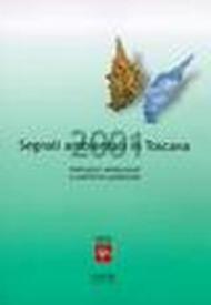 Segnali ambientali in Toscana 2001. Indicatori ambientali e politiche pubbliche