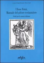 Manuale del pittore restauratore. Studi per la nuova edizione