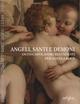 Angeli, santi e demoni: otto capolavori restaurati per Santa Croce. Santa Croce quarant'anni dopo (1966-2006)