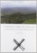 Cantine e arte in Toscana. Un progetto per Carnasciale