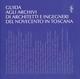 Guida agli archivi di architetti e ingegneri del Novecento in Toscana