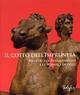 Il cotto dell'Impruneta. Maestri del Rinascimento e le fornaci di oggi. Catalogo della mostra (Impruneta, 21 settembre 2008-22 marzo 2009)