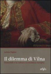 Il dilemma di Vilna. Sismondi e la cultura economica europea