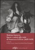 Modena Barocca. Opere e artisti alla corte di Francesco I D'Este (1629-1658)
