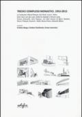 Tredici complessi monastici. 1953-2013. Ediz. illustrata